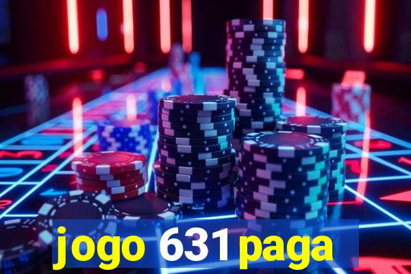 jogo 631 paga